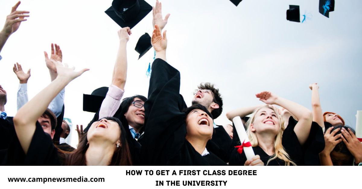 First Class Degree in the University